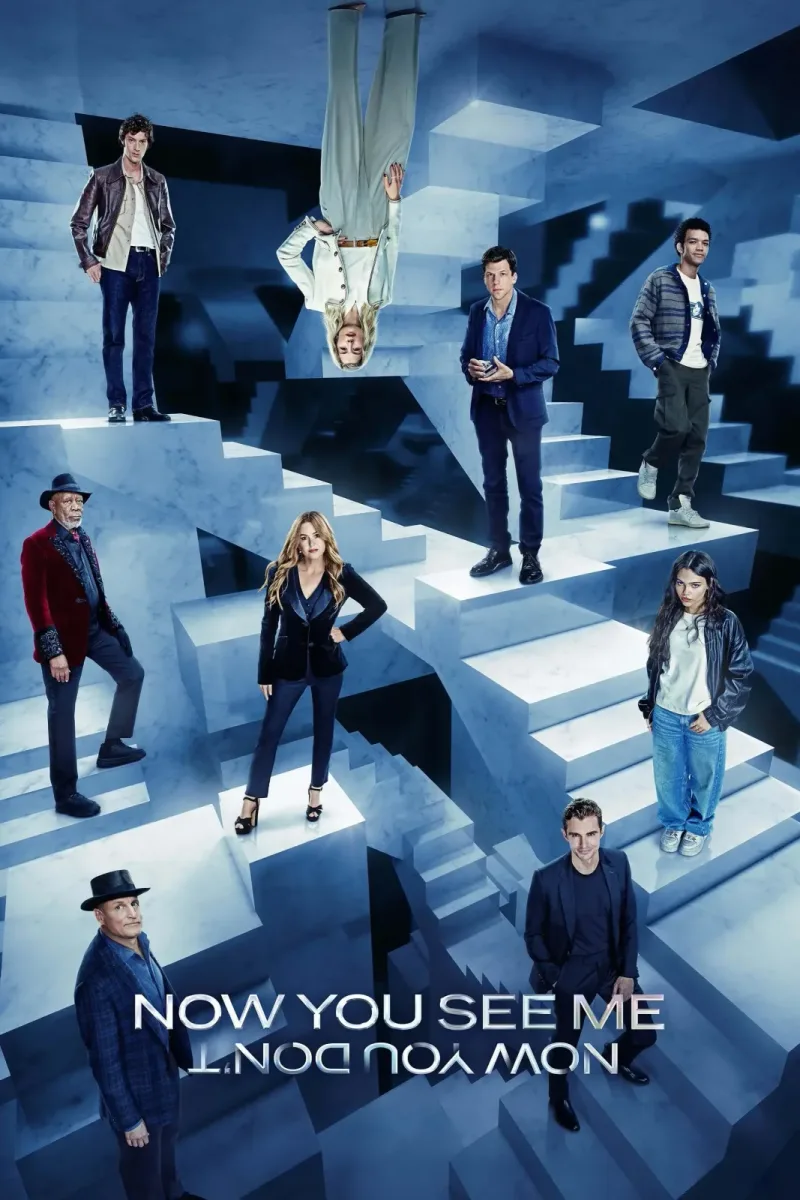 Now You See Me: Now You Don’t (Now You See Me 3)